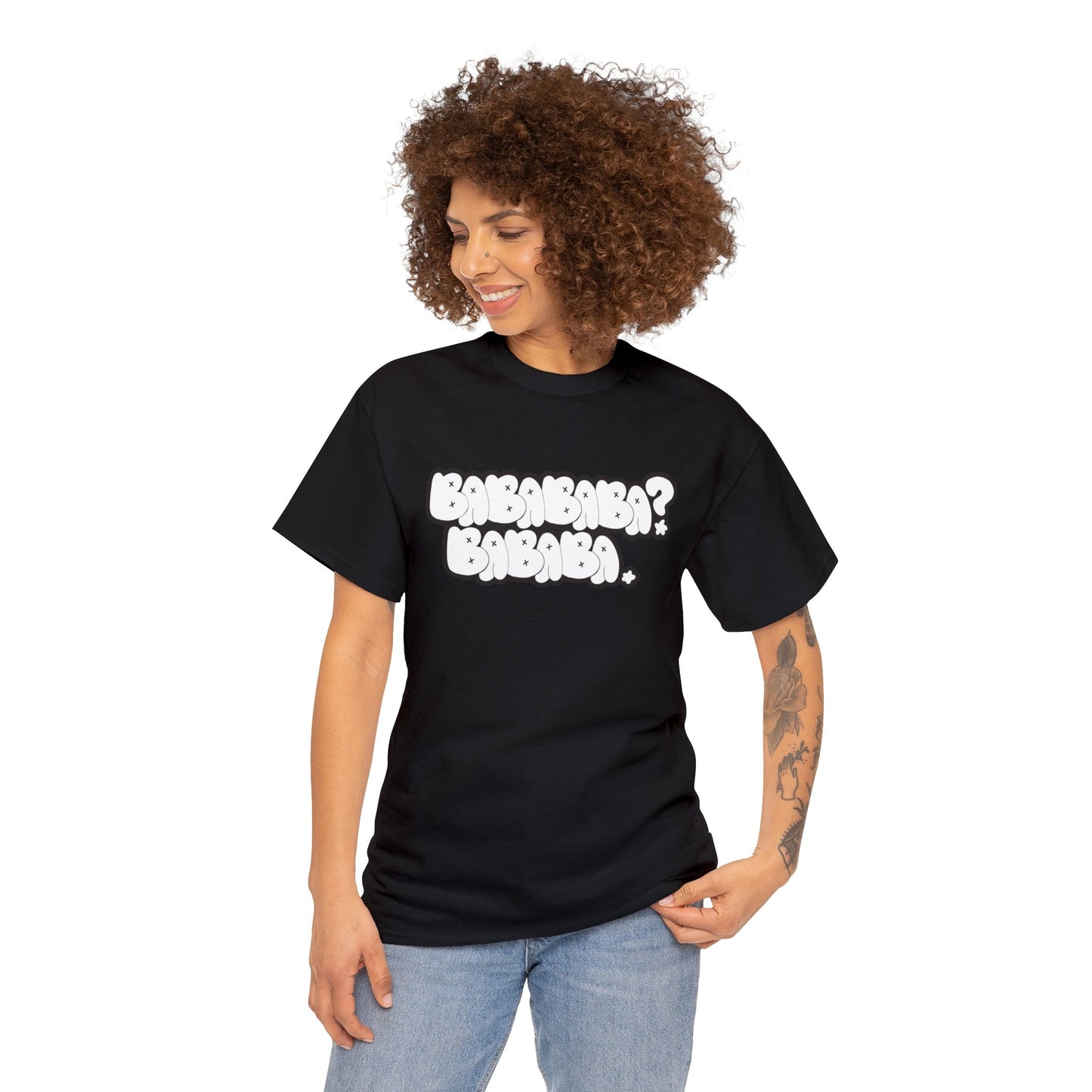 Babababa? Bababa Tee