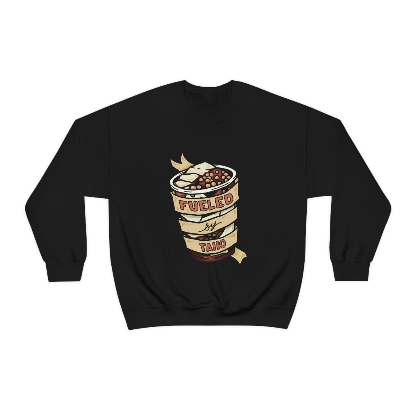 Fueled by Taho Sweatshirt