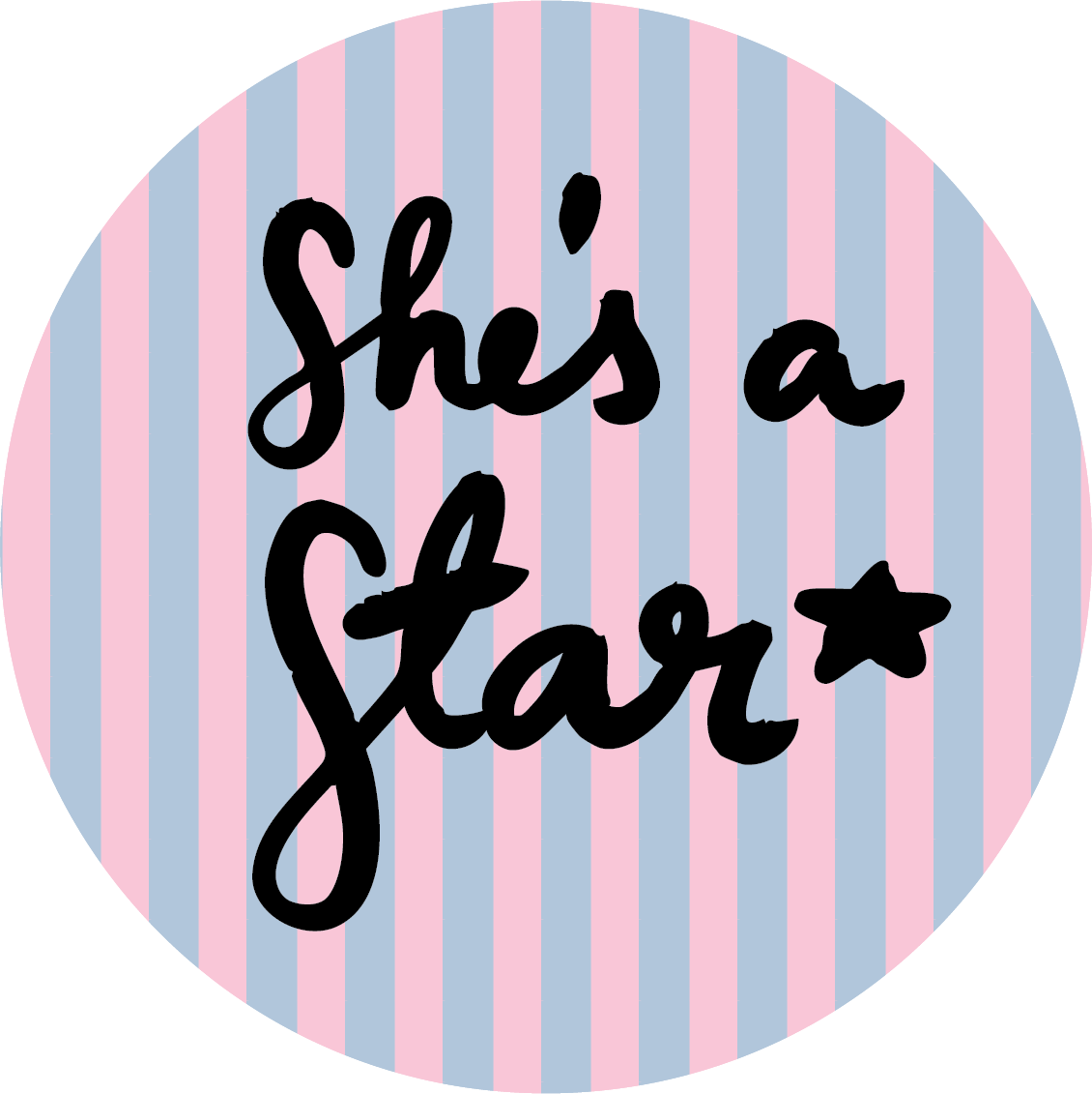 SHE'S A STAR