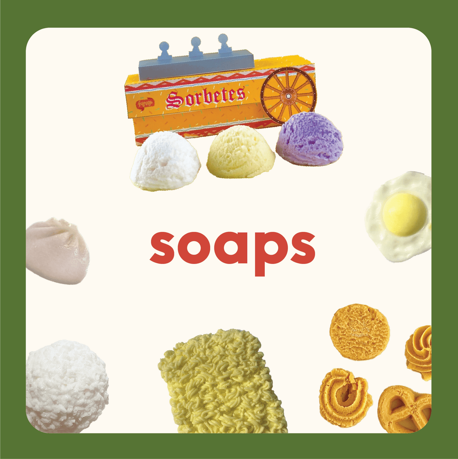 Soaps