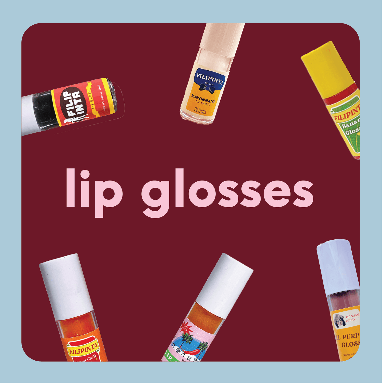 Lip Glosses