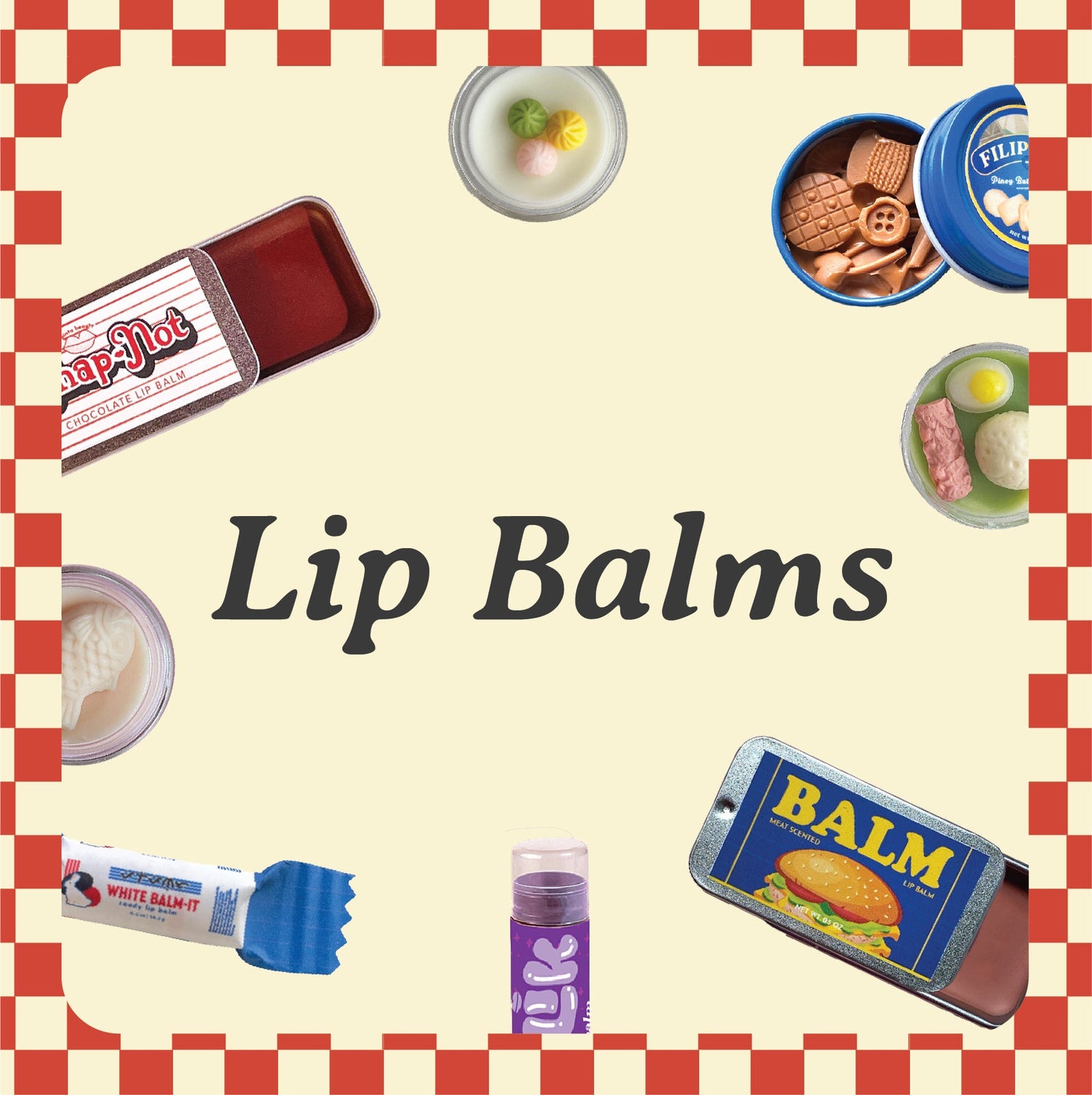 Lip Balms